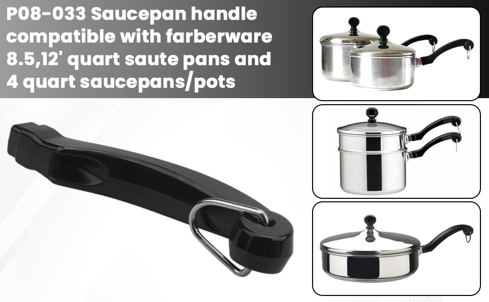 P08-033 Saucepan Handle Replacement (Long) for Farberware Saute Pans Handle