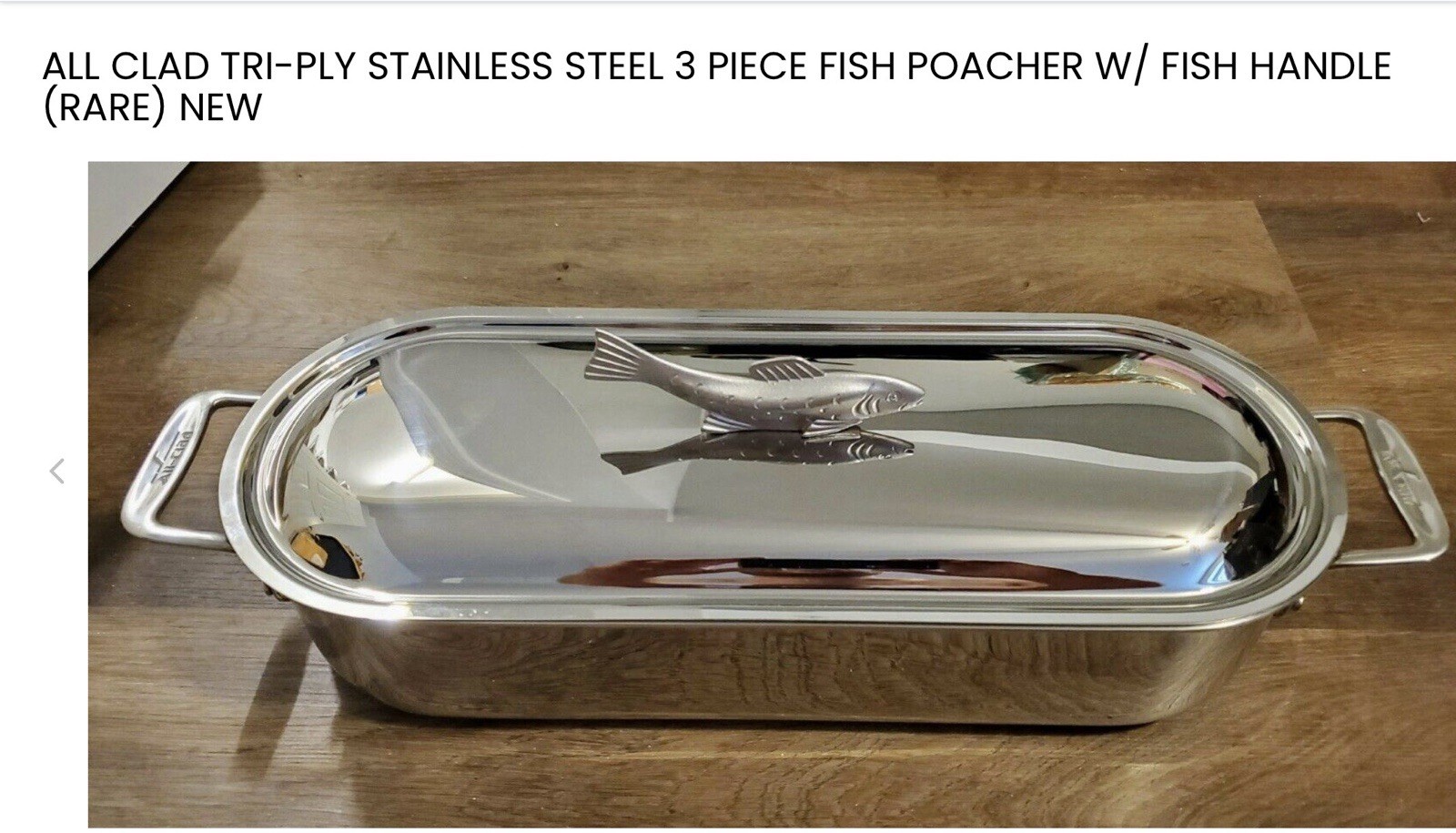 ALL CLAD TRI-PLY STAINLESS STEEL 3 PIECE FISH POACHER W/ FISH HANDLE (RARE) NEW