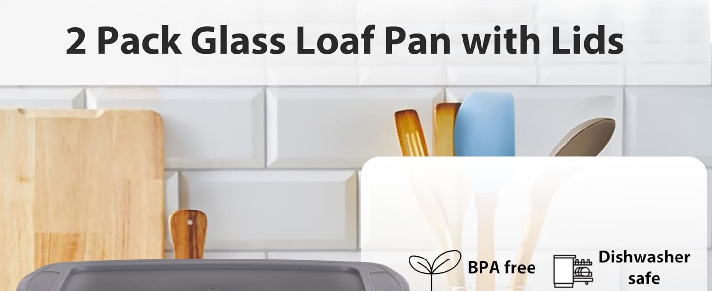 Glass Loaf Pans for Baking Bread with Lids 1 Set – 1.9 Qt Glass Loaf Pan |