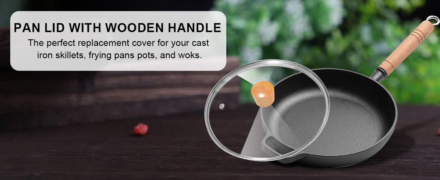 8 Inch Pan Lid with Wooden Handle, Tempered Glass Lid, Cast Iron Skillet, Pot,